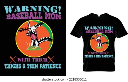 Warnign Baseball mom with..T-shirt design Template