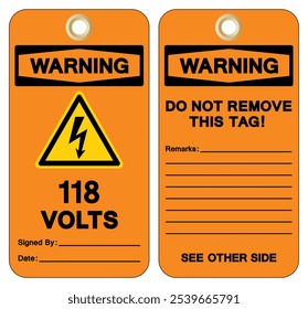 Warning 118 Volts Tag Symbol Sign,Vector Illustration, Isolate On White Background Label.EPS10