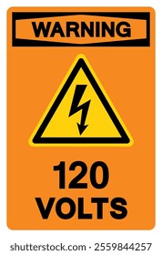 Warning 120 Volts Tag Symbol Sign,Vector Illustration, Isolate On White Background Label.EPS10