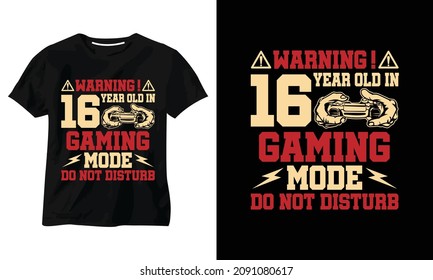 WARNING 16 YEAR OLD IN GAMING MODE DO NOT DISTURB