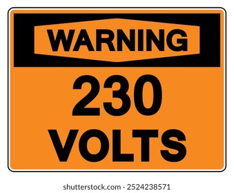 Warning 230 Volts Tag Symbol Sign,Vector Illustration, Isolate On White Background Label.EPS10