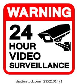 Warning 24 Hour Video Surveillance Symbol Sign, Vector Illustration, Isolate On White Background Label. EPS10