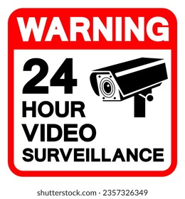 Warning 24 Hour Video Surveillance Symbol Sign, Vector Illustration, Isolate On White Background Label. EPS10