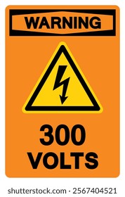 Warning 300 Volts Tag Symbol Sign,Vector Illustration, Isolate On White Background Label.EPS10