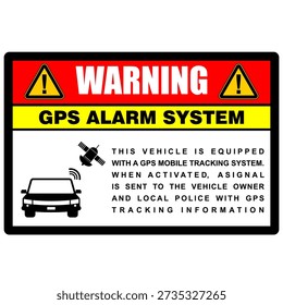 Warning, alarm system and GPS Tracking, installed on this vehicle, sticker vector