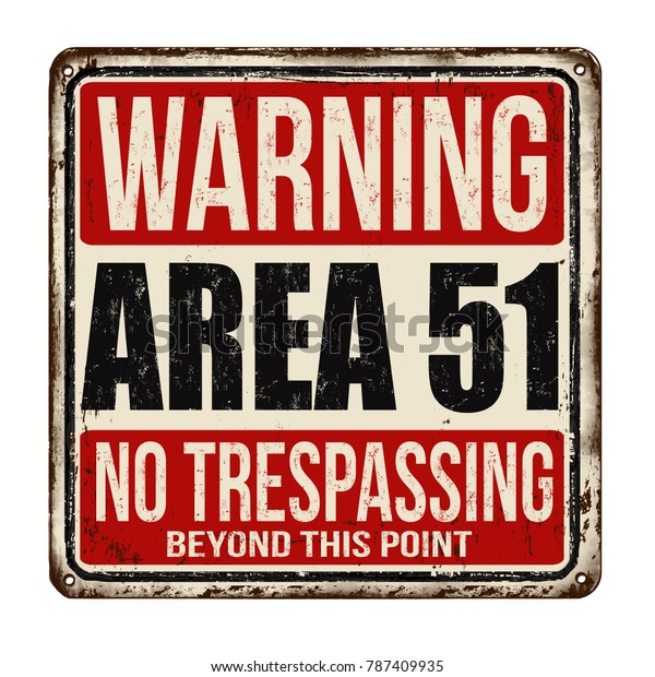 1,508 Area 51 Sign Images, Stock Photos &amp; Vectors | Shutterstock