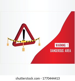 warning area sign vector illustration. dangerous poster background.