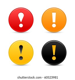 Warning attention sign with exclamation mark symbol. Colored round web 2.0 button with shadow on white background