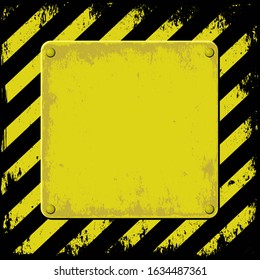 warning background with grunge plaque