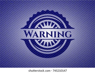 Warning badge with jean texture