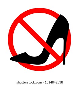 Warning banner no high heels. Not allowed stiletto heels. Ban high heels sign isolated on white background. Vector illustration