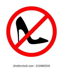 Warning banner no high heels. Not allowed stiletto heels. Ban high heels sign isolated on white background. Vector illustration