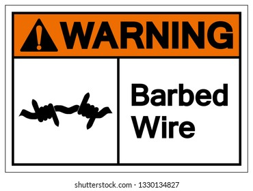 Warning Barbed Wire Symbol Sign, Vector Illustration, Isolated On White Background Label .EPS10