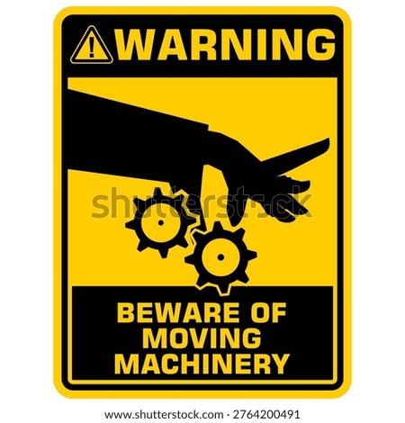 Warning, Beware of moving machinery, sticker vector