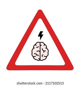 Warning of brainstorm traffic sign, creative concept, vector illustration