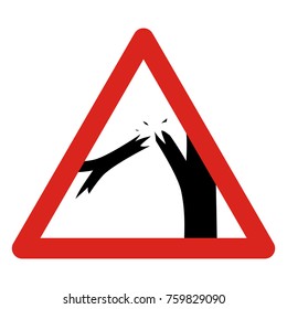 Warning! Broken branch. Damaged trees sign. Vector illustration.