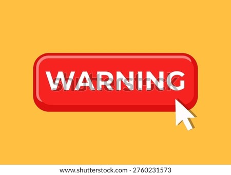 Warning button with click
Vector red click button on an orange background