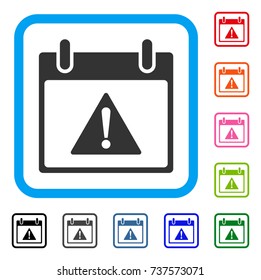 Warning Calendar Day icon. Flat grey iconic symbol inside a light blue rounded rectangular frame. Black, gray, green, blue, red, orange color variants of Warning Calendar Day vector.