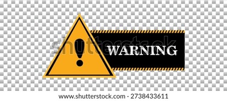Warning caution board to attract attention. Triangle frame. Alert icon. Danger sign. Exclamation mark. Precaution message on banner. Concept caution dangerous areas. Vector text danger. Clipart hazard