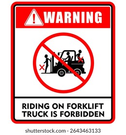 Warning, caution, riding on forklift truck is forbidden