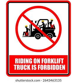 Warning, caution, riding on forklift truck is forbidden