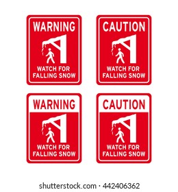 Warning caution sign vector set Warning caution sign vector set watch for falling snow