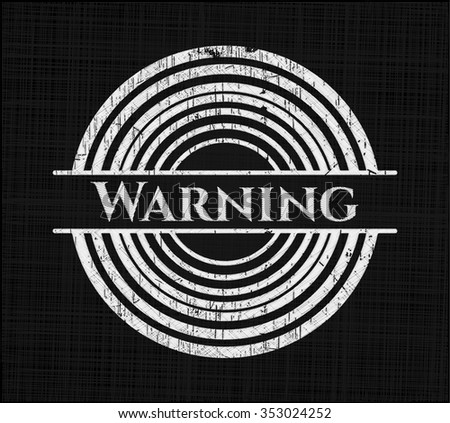 Warning chalk emblem