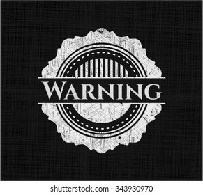 Warning chalkboard emblem