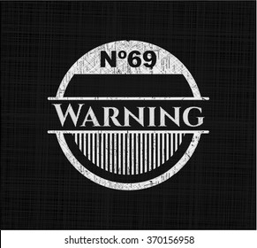 Warning with chalkboard texture