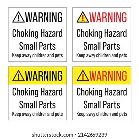 Warning Choking Harzard Small Part  With Warning Sign Can Be Use For Sticker Attachment For Decoration Product Wooden Product Toy Vector Eps.