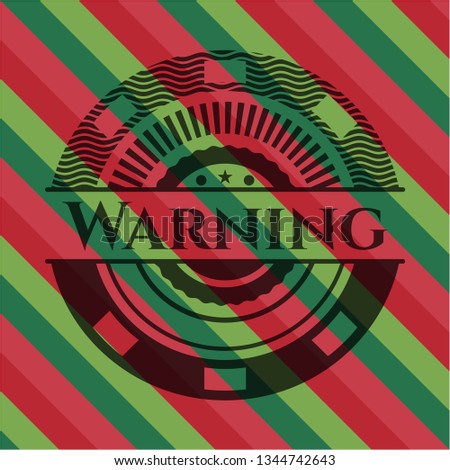 Warning christmas emblem.