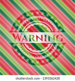 Warning christmas style badge. Vector Illustration. Detailed.