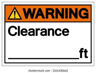 Warning Clearance Symbol Sign ,Vector Illustration, Isolate On White Background Label. EPS10