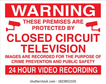Warning Closed Circuit Television Sign