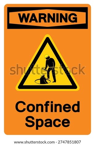 Warning Confined Space Symbol Sign ,Vector Illustration, Isolate On White Background Label. EPS10
