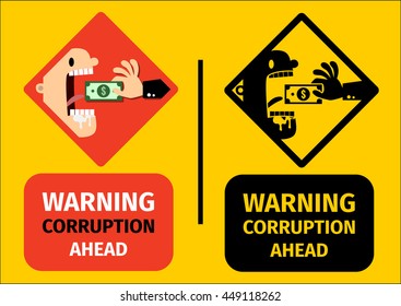 Warning corruption sign.
Feed corrupter with money.
Corruption concept illustration.