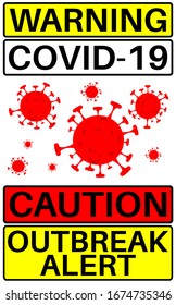 Signo COVID-19 de advertencia. Vector ilustrado concepto con texto de alerta de advertencia y brote.