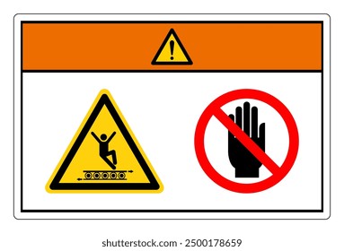Warning Do Not Climb On Conveyor Do Not Touch Symbol Sign, Vector Illustration, Isolate On White Background Label. EPS10