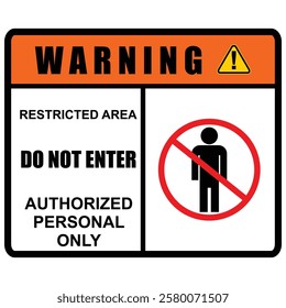 Warning do not enter, authorized personnel only, sticker vector