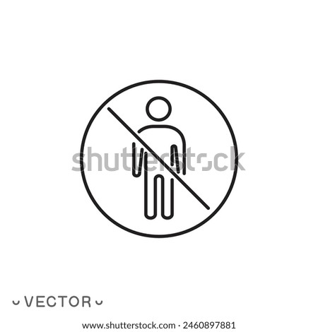 warning do not enter icon, caution zone, walkway closed, stop, thin line symbol isolated on white background, editable stroke eps 10 vector illustration