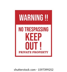 Warning do not enter no trespassing private vector image. Warning sign vector design image illustration - Shutterstock ID 1597399252