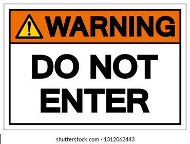 Warning Do Not Enter Symbol Sign Stock Vector (Royalty Free) 1312062443 ...