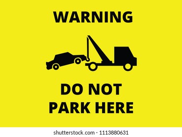 Warning - Do Not Park Here sign