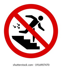 Warning do not run in the stairs sign and symbol graphic design vector illustration