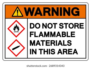 Advertencia No Almacene Materiales Inflamables En Esta Área Signo De Símbolo, Ilustración vectorial, Aislar En La Etiqueta De Fondo Blanco. EPS10