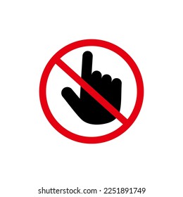 Warning do not touch sign vector