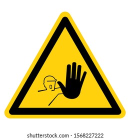 Warning Do Not Touch,No Entry For Unauthorized Persons Symbol Sign, Vector Illustration, Isolate On White Background. Label .EPS10