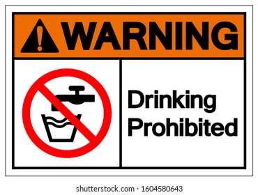 Warning Drinking Prohibited Symbol Sign, Vector Illustration, Isolate On White Background Label .EPS10
