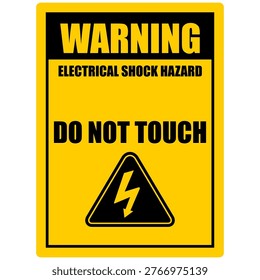 Warning, Electrical Shock hazard, Do not tough, sign vector