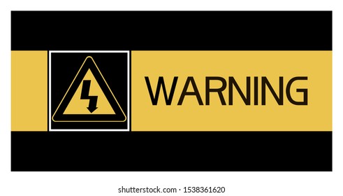 Warning- Electricity.Sign.
Risk of electric shock,illustratively graphic poster with text.